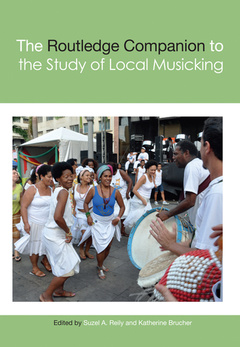 Couverture de l’ouvrage The Routledge Companion to the Study of Local Musicking