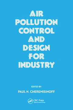 Couverture de l’ouvrage Air Pollution Control and Design for Industry