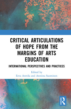 Cover of the book Critical Articulations of Hope from the Margins of Arts Education