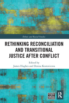 Couverture de l’ouvrage Rethinking Reconciliation and Transitional Justice After Conflict