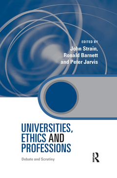 Couverture de l’ouvrage Universities, Ethics and Professions
