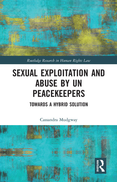 Couverture de l’ouvrage Sexual Exploitation and Abuse by UN Peacekeepers