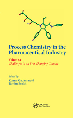 Couverture de l’ouvrage Process Chemistry in the Pharmaceutical Industry, Volume 2