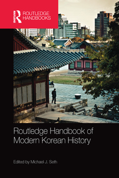 Couverture de l’ouvrage Routledge Handbook of Modern Korean History
