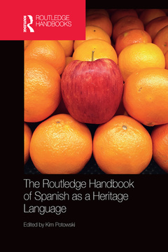 Cover of the book The Routledge Handbook of Spanish as a Heritage Language