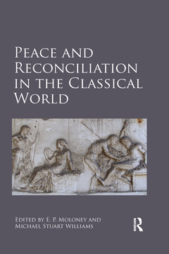 Couverture de l’ouvrage Peace and Reconciliation in the Classical World