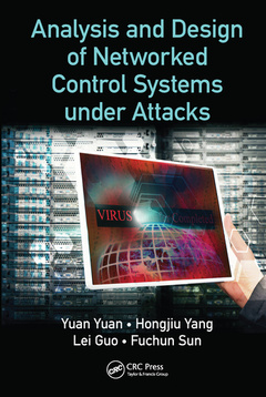 Couverture de l’ouvrage Analysis and Design of Networked Control Systems under Attacks