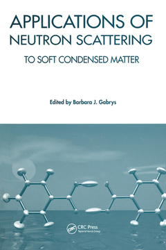 Couverture de l’ouvrage Applications of Neutron Scattering to Soft Condensed Matter