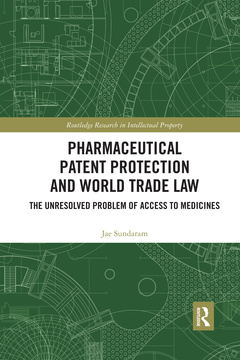 Couverture de l’ouvrage Pharmaceutical Patent Protection and World Trade Law