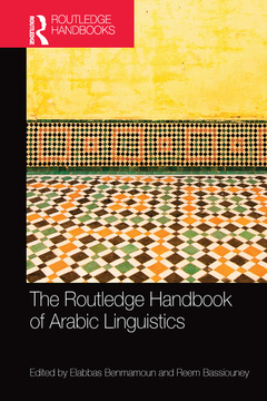 Couverture de l’ouvrage The Routledge Handbook of Arabic Linguistics