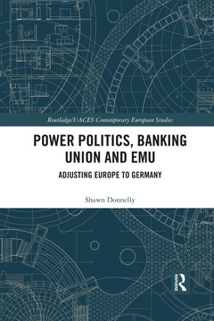 Couverture de l’ouvrage Power Politics, Banking Union and EMU
