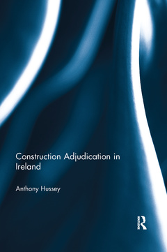 Couverture de l’ouvrage Construction Adjudication in Ireland