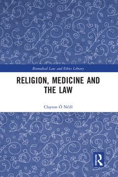 Couverture de l’ouvrage Religion, Medicine and the Law