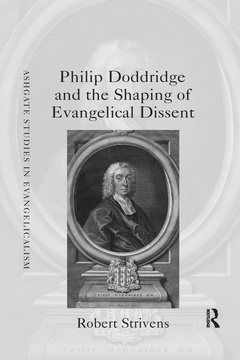 Couverture de l’ouvrage Philip Doddridge and the Shaping of Evangelical Dissent
