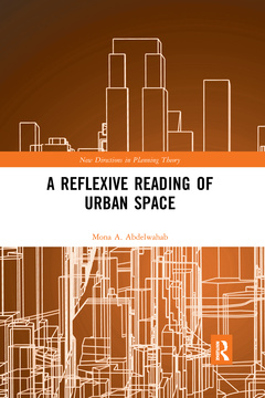 Couverture de l’ouvrage A Reflexive Reading of Urban Space