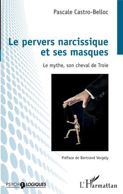 Cover of the book Le pervers narcissique et ses masques
