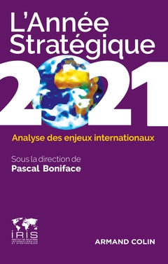 Couverture de l’ouvrage L'Année stratégique 2021 - Analyse des enjeux internationaux