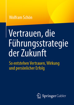 Cover of the book Vertrauen, die Führungsstrategie der Zukunft