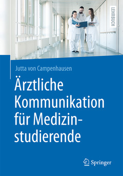 Couverture de l’ouvrage Ärztliche Kommunikation für Medizinstudierende