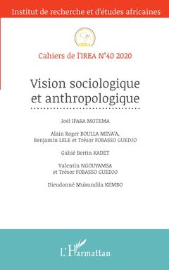 Couverture de l’ouvrage Vision sociologique et anthropologique