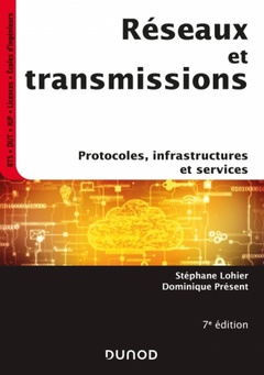 Cover of the book Réseaux et transmissions - 7e éd. - Protocoles, infrastructures et services