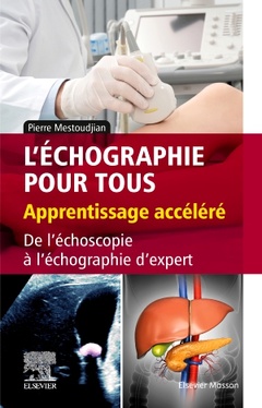 Cover of the book L'échographie pour tous : apprentissage accéléré