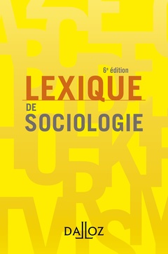 Couverture de l’ouvrage Lexique de sociologie. 6e éd.