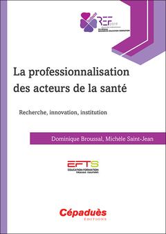 Cover of the book La professionnalisation des acteurs de la santé