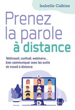 Cover of the book Télétravail : réussissez vos visioconférences, webinaires et réunions en ligne