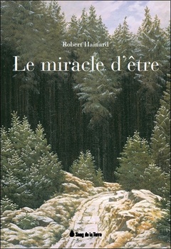 Cover of the book Le Miracle d'être - Science et nature