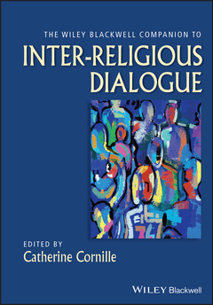 Couverture de l’ouvrage The Wiley-Blackwell Companion to Inter-Religious Dialogue