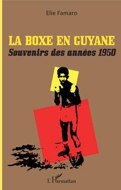 Couverture de l’ouvrage La boxe en Guyane