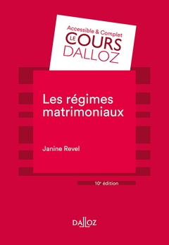 Couverture de l’ouvrage Les régimes matrimoniaux. 10e éd.