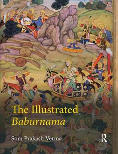 Couverture de l’ouvrage The Illustrated Baburnama
