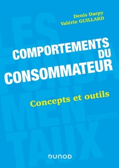 Couverture de l’ouvrage Comportements du consommateur - 5e éd. - Tous les principes et outils à connaître