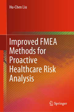 Couverture de l’ouvrage Improved FMEA Methods for Proactive Healthcare Risk Analysis