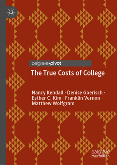 Couverture de l’ouvrage The True Costs of College