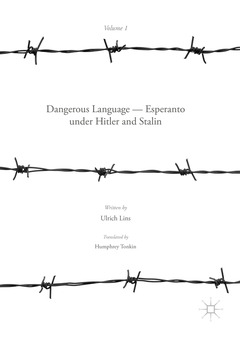 Cover of the book Dangerous Language — Esperanto under Hitler and Stalin