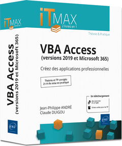 Couverture de l’ouvrage VBA Access (versions 2019 et Microsoft 365) - Cours et Exercices corrigés - Créez des applications p