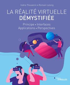 Cover of the book La réalité virtuelle démystifiée