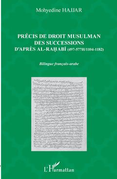 Couverture de l’ouvrage Précis de droit musulman des successions d'après Ali al-Rahabi