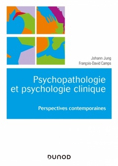 Couverture de l’ouvrage Psychopathologie et psychologie clinique - Perspectives contemporaines