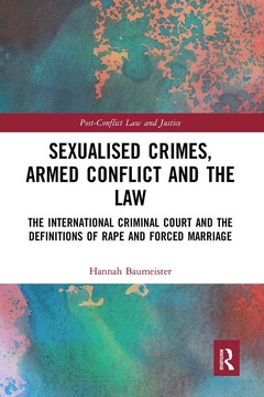 Couverture de l’ouvrage Sexualised Crimes, Armed Conflict and the Law