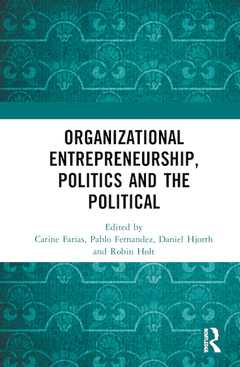 Couverture de l’ouvrage Organizational Entrepreneurship, Politics and the Political