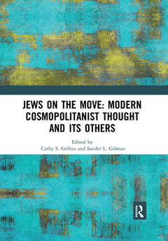 Couverture de l’ouvrage Jews on the Move: Modern Cosmopolitanist Thought and its Others