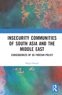 Cover of the book Insecurity Communities of South Asia and the Middle East