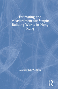 Couverture de l’ouvrage Estimating and Measurement for Simple Building Works in Hong Kong
