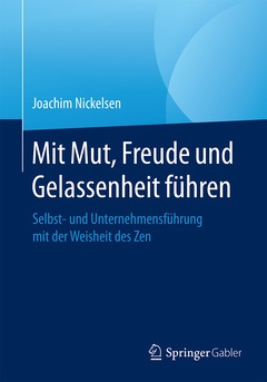 Cover of the book Mit Mut, Freude und Gelassenheit führen