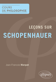 Couverture de l’ouvrage Représentation et Volonté : Leçons sur la philosophie de Schopenhauer