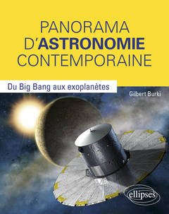 Couverture de l’ouvrage Panorama d'Astronomie contemporaine - Du Big Bang aux exoplanètes